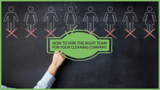 how to hire the right team for your cleaning company