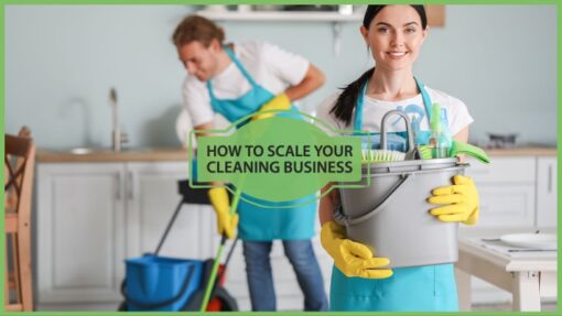 How to Scale Your Cleaning Business