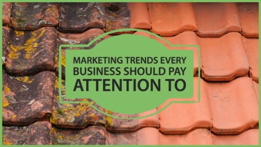 Marketing trends every business should pay attention to